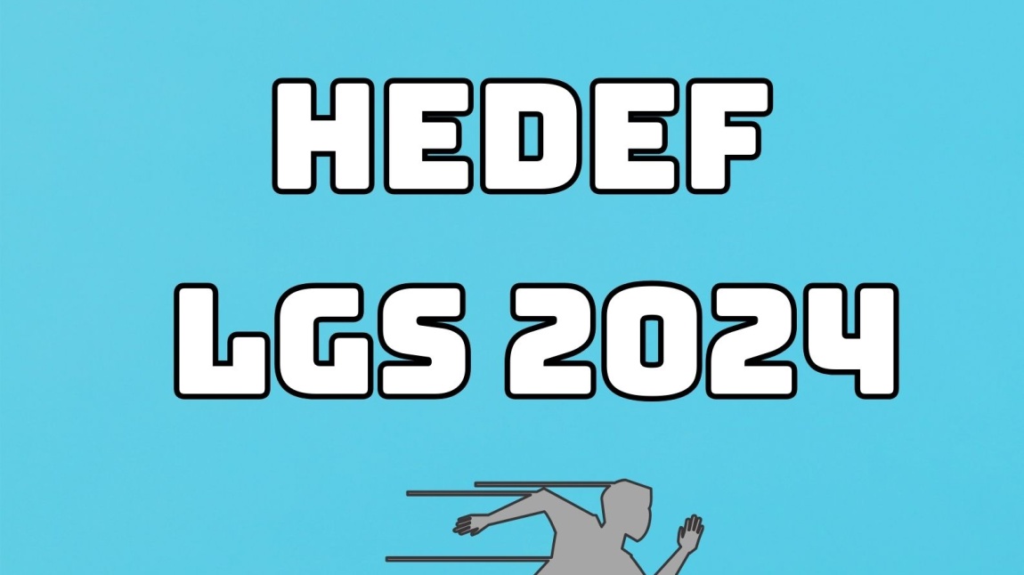 Okulumuzda HEDEF LGS 2024 Projesi Uygulanmaya Başlamıştır